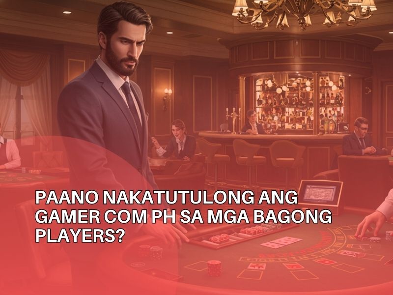 Lahat ng Kailangan Mong Malaman Tungkol sa Online Casino at Gamer Com PH 4